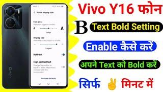 Vivo Y16 Text Bold Kaise Kare  || How To Text Bold Setting On Vivo Y16 || Technical Akhilesh