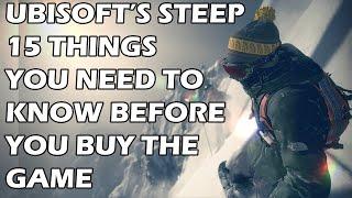 Ubisoft's STEEP: 15 Things You NEED To Know Before You Buy The Game