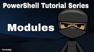 Powershell Tutorial - CH14 - Modules