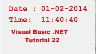 Visual Basic .NET Tutorial 22 - How to show Running Current Date and Time in VB.NET