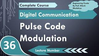 Pulse Code Modulation PCM (Basics, Block Diagram, Process, Sampling & Quantization) Explained