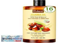 Yoken Pure Jojoba Oil 16 fl oz 100% Natural Jojoba Oil Review