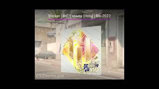 Sticker | IHC Esports (Holo) | Rio 2022 #shorts #cs2