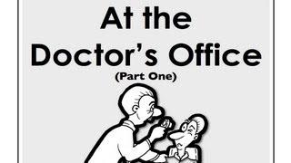 At the Doctor's Office - Easy English Conversation Practice |  Mark Kulek - ESL