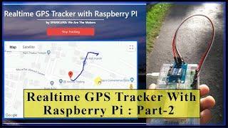 Realtime GPS Tracker Using Raspberry Pi (Realtime testing) : Part 2