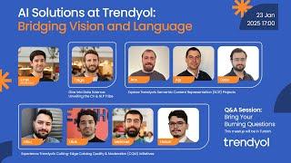 AI Solutions at Trendyol: Bridging Vision and Language