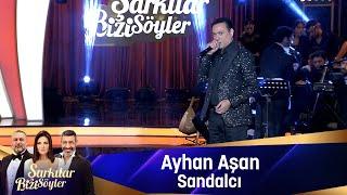 Ayhan Aşan - SANDALCI