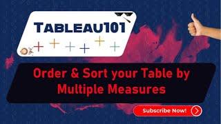 [TABLEAU] Order & Sort your Table by Multiple Measures