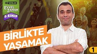 5. Sınıf Sosyal Bilgiler  - Birlikte Yaşamak - 1. Ünite Konu Anlatımı - 2024 - 2025