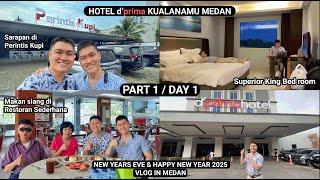 D'PRIMA KUALANAMU HOTEL MEDAN REVIEW - PART 1 / DAY 1 | NYE & HAPPY NEW YEAR 2025 VLOG IN MEDAN