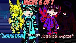 Night 6 of 7 - "Liberation through Annihilation" (Closing the classic FNIA) (MEGA SURPRISE COLLAB)