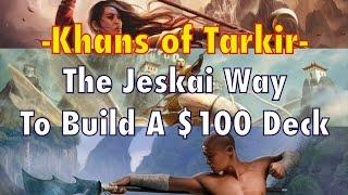 MTG - The Jeskai Way To Build A $100 Standard Deck For Magic: The Gathering