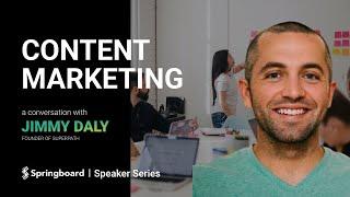 Content Marketing: A Conversation with Jimmy Daly, Founder of Superpath