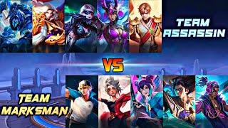 TEAM ASSASSIN VS TEAM MARKSMAN | MOBILE LEGENDS MARKSMAN VS ASSASSIN