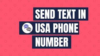 TextFree Bot For Sending Text To USA Phone Number For Free