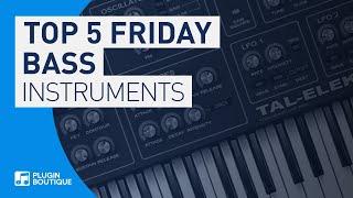 Top 5 Friday | Best VST Bass Synth Plugins | Top Synths for Bass