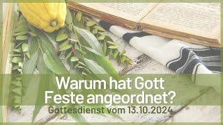 Warum hat Gott Feste angeordnet | Gottesdienst 13.10.2024 | Friends of Jesus