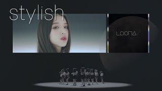 이달의 소녀 (LOONA) - STYLISH | BAMBEAST x VMP FLIP