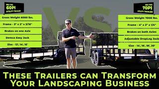 These 2 UTILITY TRAILERS can transform your Landscaping Business - Big Tex 60PI vs 70PI