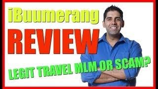 iBuumerang Review - Legit Travel MLM Company or Huge Scam?  Watch This!