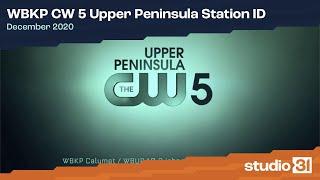 WBKP CW 5 Upper Peninsula Station ID, 12/2020