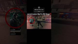 Secret Lesion Nerf in Y9 of Rainbow Seven Siege?  #r6 #siege #rainbowsixsiege #shorts