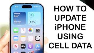 How To Update iPhone Using Cellular Data On iOS 18, iOS 17 & iOS 16!