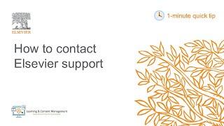 1 minute quick tip: How to contact Elsevier support