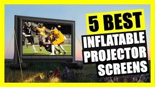 TOP 5: Best Inflatable Projector Screen in 2023 | for Backyard Movie Night, Parties, Celebrations