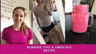 Pre Run Smoothie Recipe & Running Tips! (Couch to 5k/beginner)