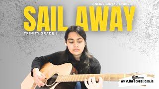 SAIL AWAY | Trinity Acoustic Guitar - Grade 2 | Online Guitar Classes India