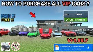 Car Stimulator 2 All VIP Cars Unlock l New Update Free l All VIP mansions #supercars #unlimitedmoney