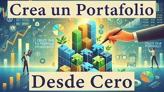 Aprende a Construir tu Portafolio de Inversiones desde Cero  Tutoriales The Smart Investor Tool