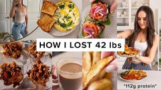 What I ate to lose 42 lbs - high protein meals + easy snacks *112g* (pt 3)