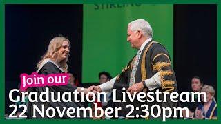 2024 Winter Graduation  - University of Stirling