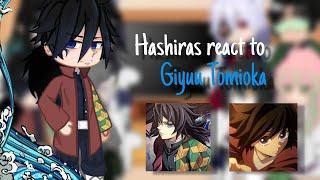 Hashiras react to Giyuu Tomioka! //Season 4 (his past) // 1/1 // TxlhyAle