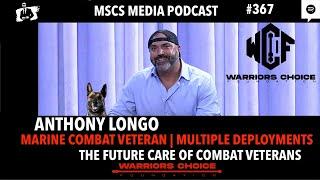 Anthony Longo - Marine Combat Veteran. Warriors Choice Foundation. | Mscs Media #367