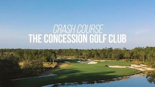 NLU Crash Course: The Concession Golf Club