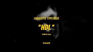 [FREE] LACAZETTE TYPE BEAT "HDL" (prod. BeatzbyJB)