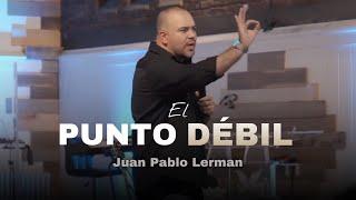 EL PUNTO DÉBIL | Juan Pablo Lerman @ElShaddaiMinistriesNJ  (Grabado en New Jersey )