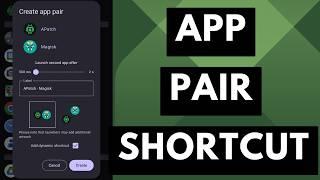 Replicate the Pixel 9 Pro Fold Split Screen App Pair Shortcut Feature on Any Android 9+ Phone