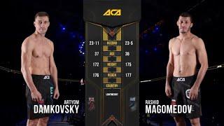 Артем Дамковский vs. Рашид Магомедов | Artem Damkovsky vs. Rashid Magomedov | ACA 113 - Moscow