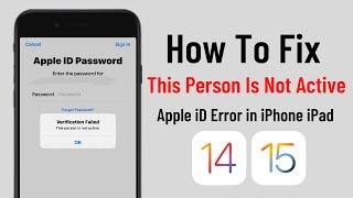 {Fixed} This Person Is Not Active Apple iD Error Fix On iPhone - How To Activate Inactive Apple iD