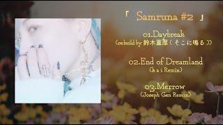 2022.04.21 Digital Release 「Samruna #2」Trailer