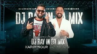 Karim Nour Ft. DJ Ray In Da Mix - Ta3i Ya Albe Remix (Club Version)