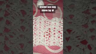 Crochet lace long sleeve top  #crochet #youtube #youtubeshorts #rosé_bruno_apt #brunomars