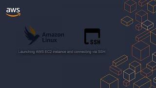 Launching AWS EC2 instance and connecting via SSH