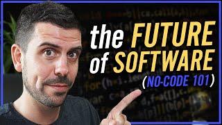 NO CODE 101 - How to Build Powerful Software With No Technical Skills