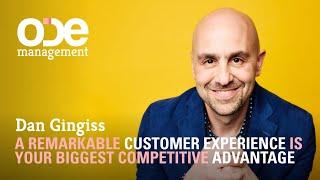 A Remarkable Customer Experience Is Your Biggest Competitive Advantage - Dan Gingiss Keynote Promo