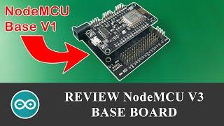 Review NodeMCU V3 Base Board | Base Plate | Breakout Board | ESP8266